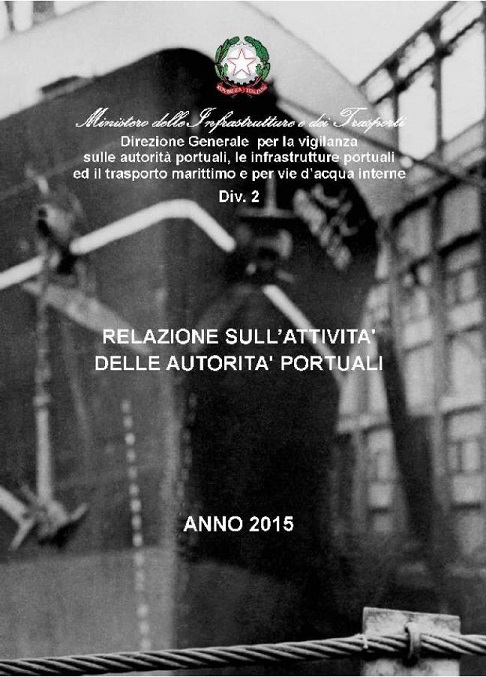 Relazione anno 2015 sull'attività svolta Autorità Portuali