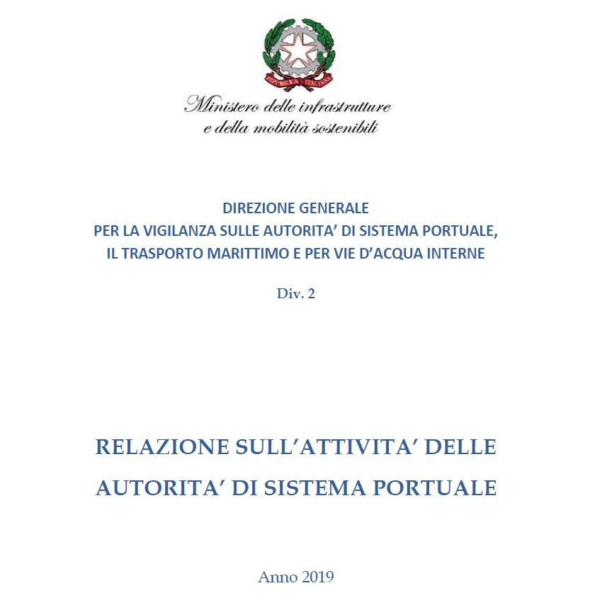 Relazione sull'attività delle Autorità di Sistema Portuale - Anno 2019