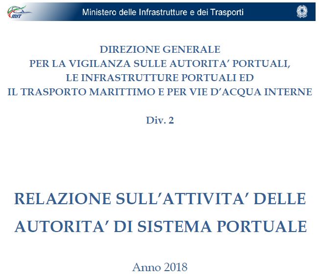 Relazione sull'attività delle Autorità di Sistema Portuale - Anno 2018