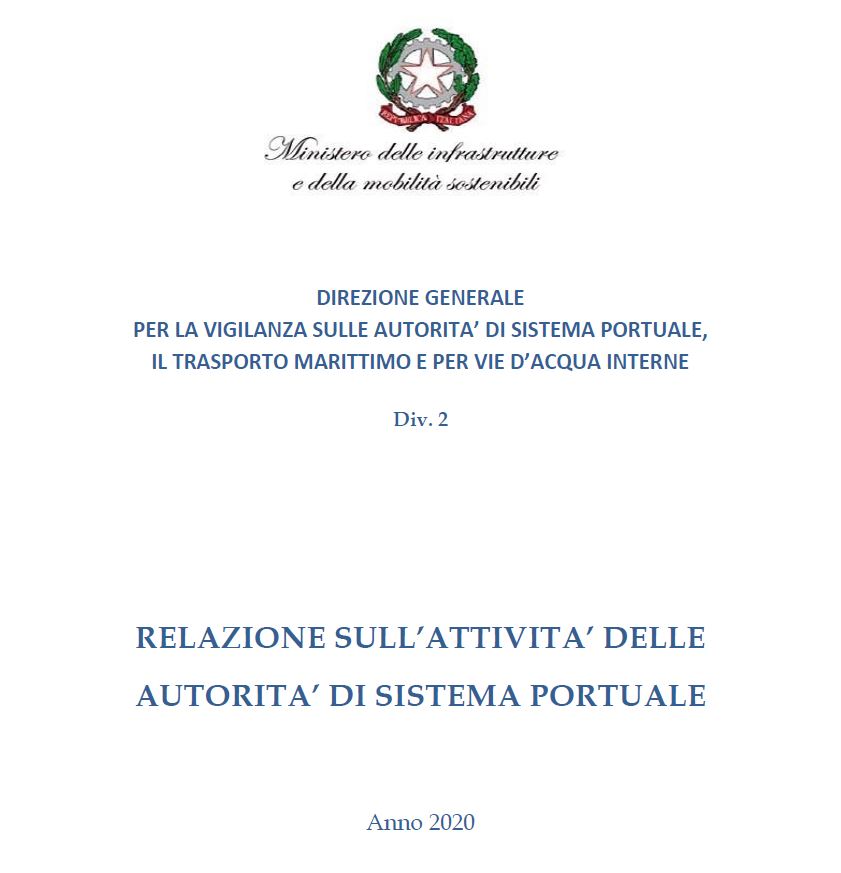 Relazione sull'attività delle Autorità di Sistema Portuale - Anno 2020